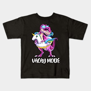 Vacay Mode Dinosaur Unicorn Float Family Summer Vacation Kids T-Shirt